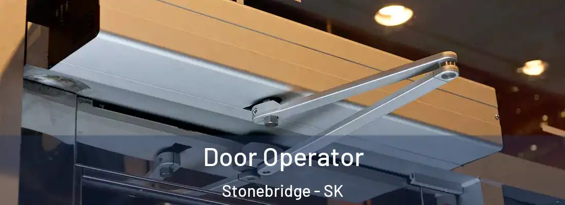  Door Operator Stonebridge - SK