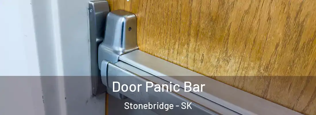  Door Panic Bar Stonebridge - SK