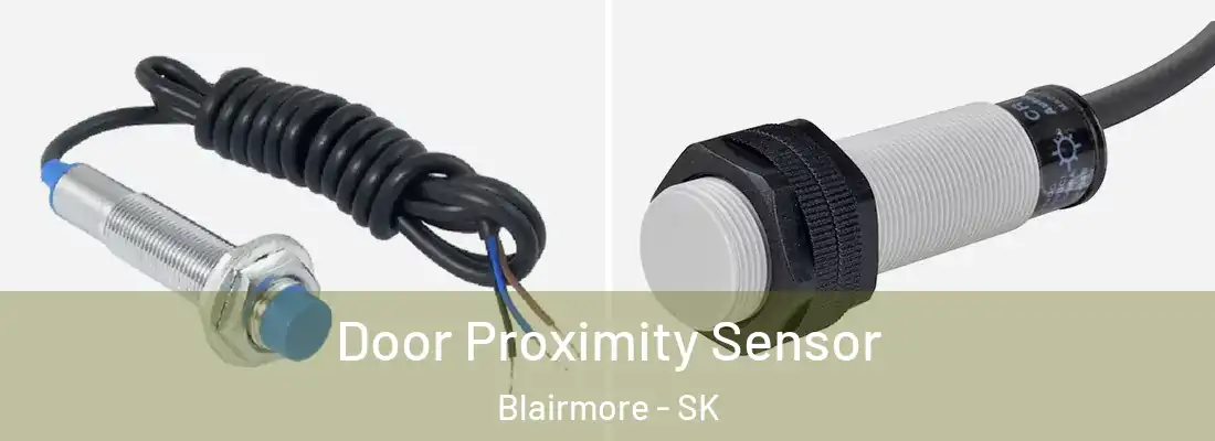  Door Proximity Sensor Blairmore - SK