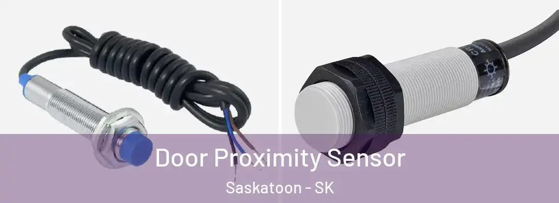  Door Proximity Sensor Saskatoon - SK