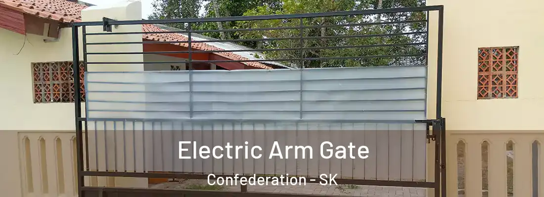  Electric Arm Gate Confederation - SK