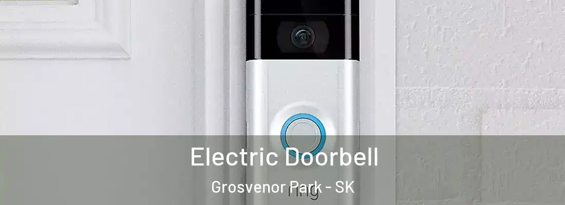  Electric Doorbell Grosvenor Park - SK
