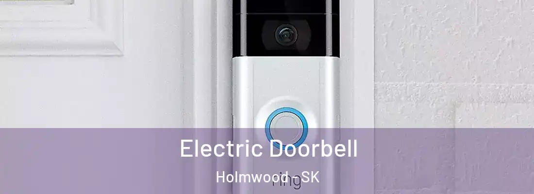  Electric Doorbell Holmwood - SK