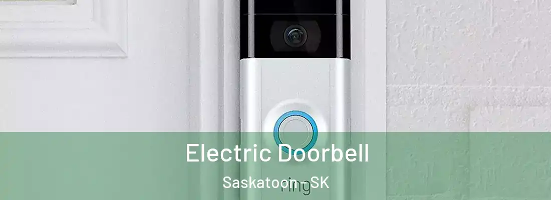  Electric Doorbell Saskatoon - SK