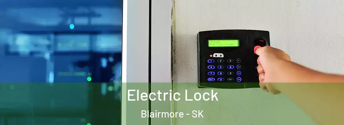  Electric Lock Blairmore - SK