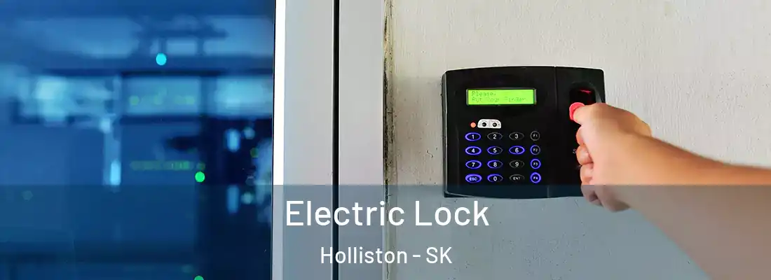  Electric Lock Holliston - SK