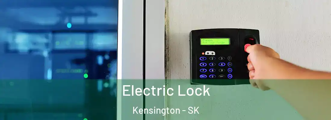  Electric Lock Kensington - SK