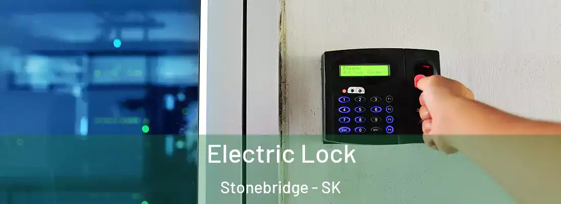  Electric Lock Stonebridge - SK
