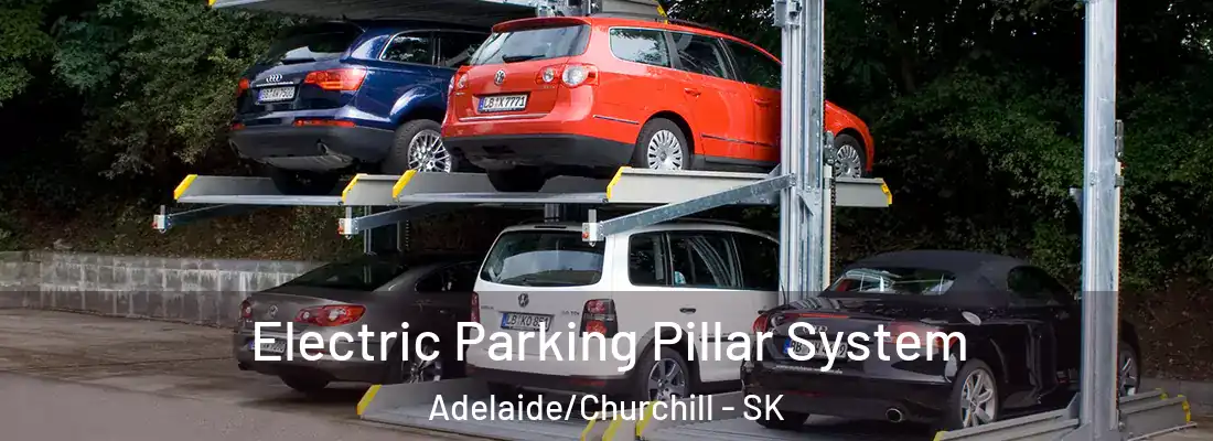  Electric Parking Pillar System Adelaide/Churchill - SK