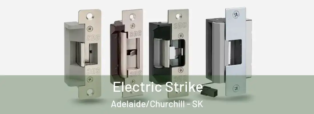  Electric Strike Adelaide/Churchill - SK