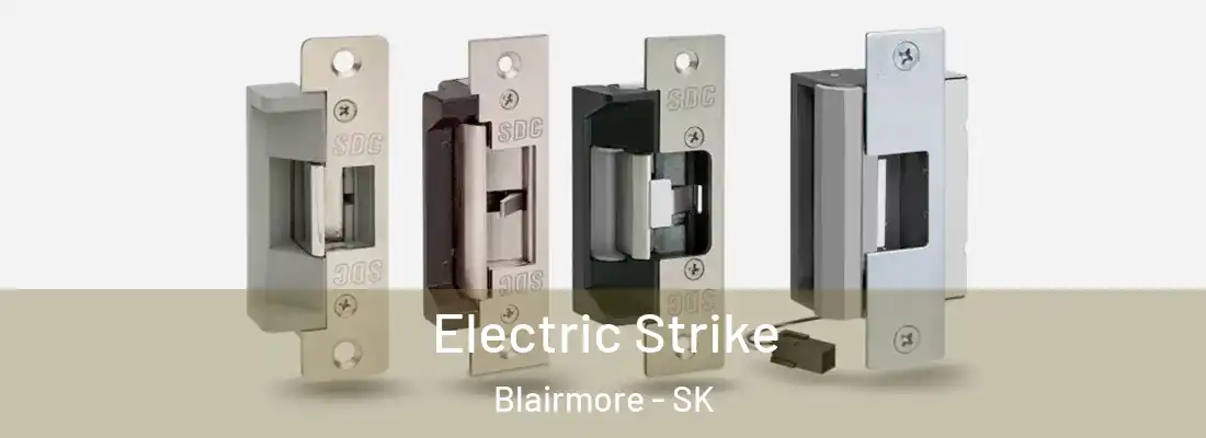  Electric Strike Blairmore - SK