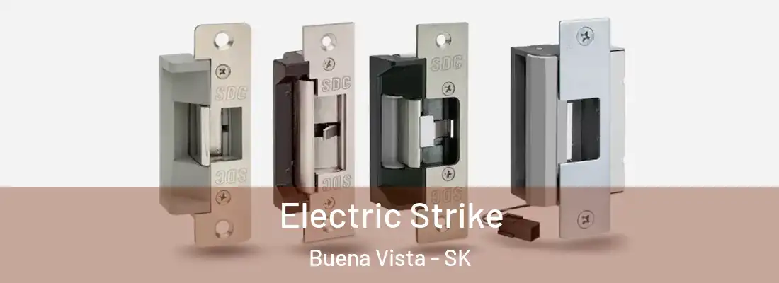  Electric Strike Buena Vista - SK