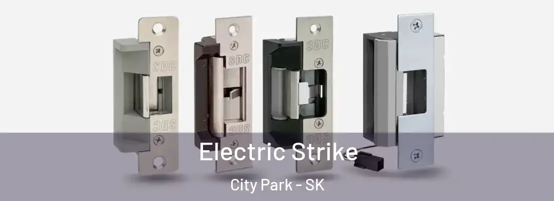  Electric Strike City Park - SK