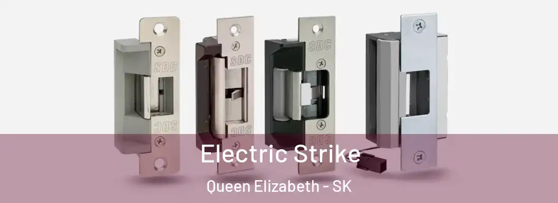  Electric Strike Queen Elizabeth - SK