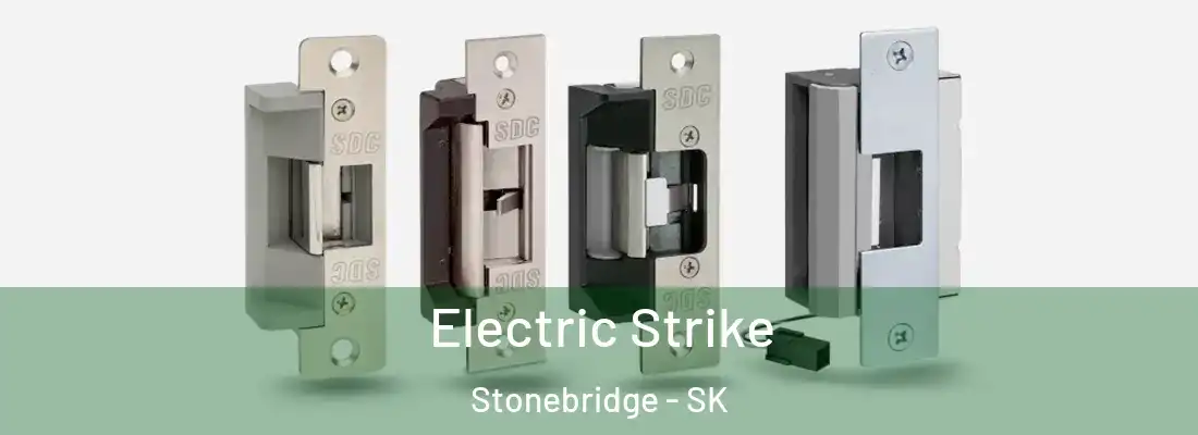  Electric Strike Stonebridge - SK
