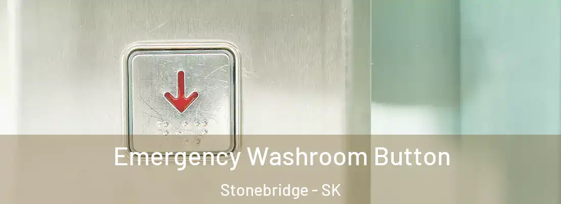  Emergency Washroom Button Stonebridge - SK