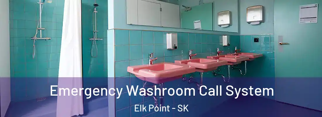  Emergency Washroom Call System Elk Point - SK