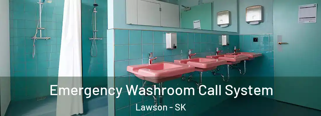  Emergency Washroom Call System Lawson - SK
