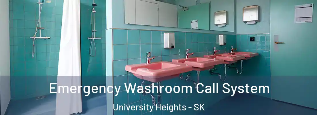  Emergency Washroom Call System University Heights - SK