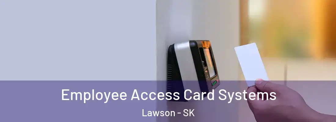  Employee Access Card Systems Lawson - SK