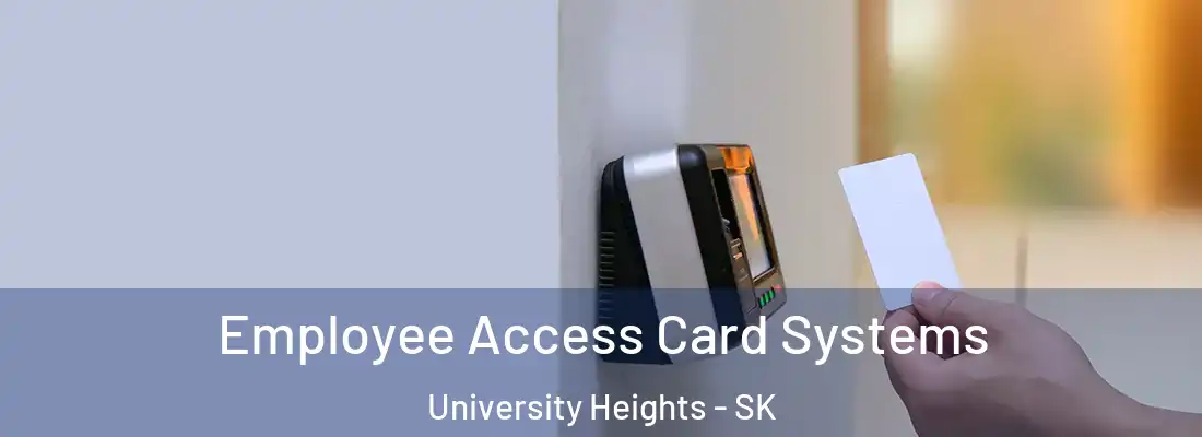  Employee Access Card Systems University Heights - SK