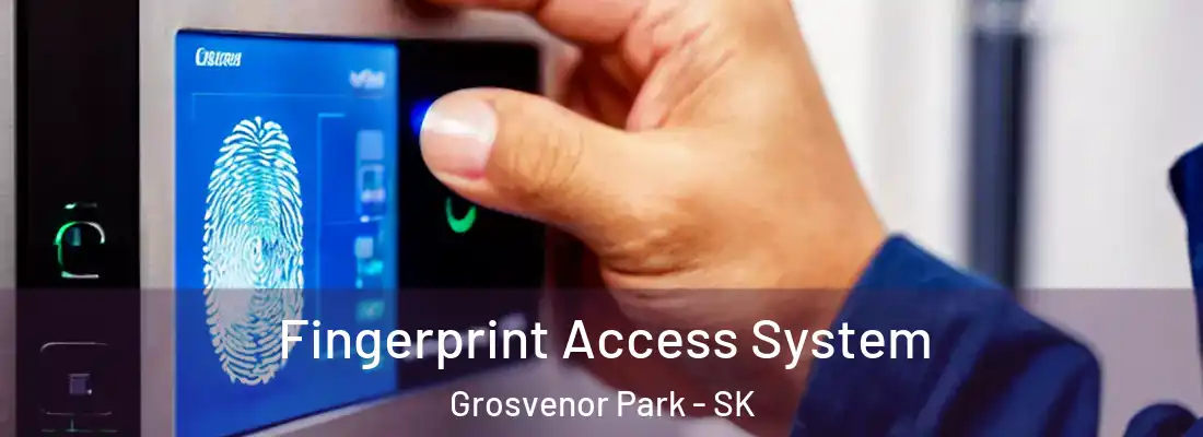  Fingerprint Access System Grosvenor Park - SK