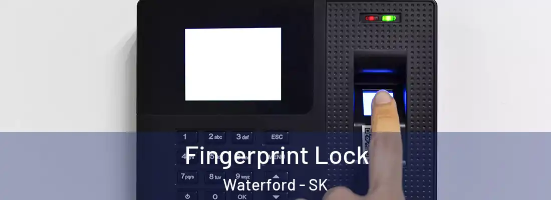  Fingerprint Lock Waterford - SK