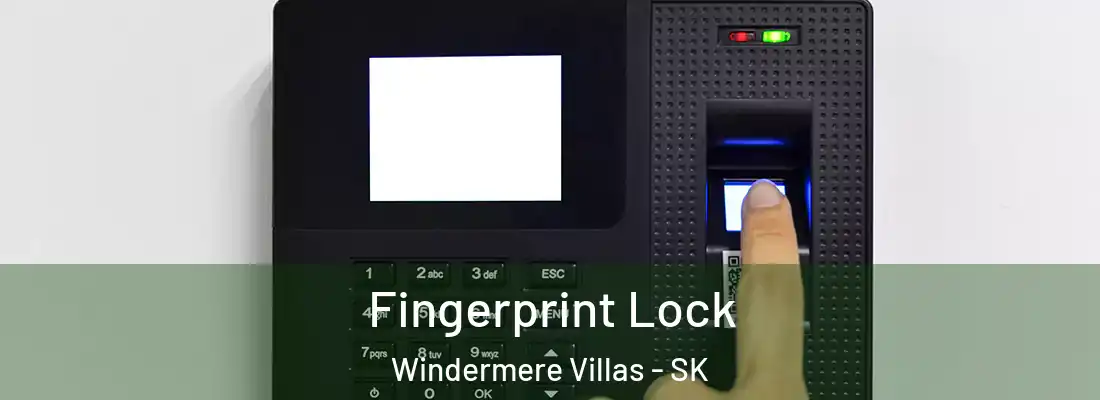  Fingerprint Lock Windermere Villas - SK