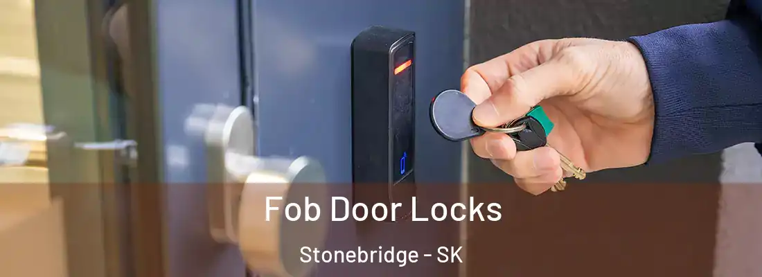  Fob Door Locks Stonebridge - SK