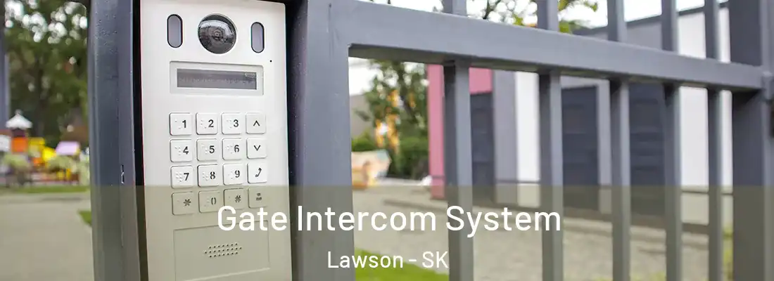  Gate Intercom System Lawson - SK