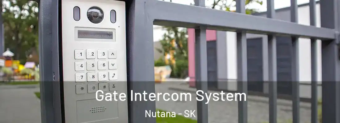  Gate Intercom System Nutana - SK