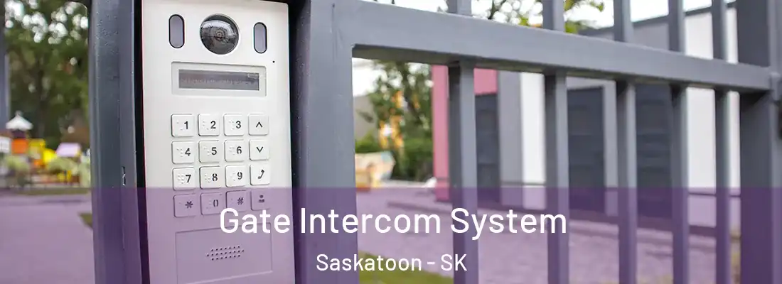  Gate Intercom System Saskatoon - SK