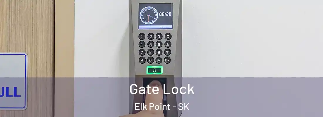  Gate Lock Elk Point - SK