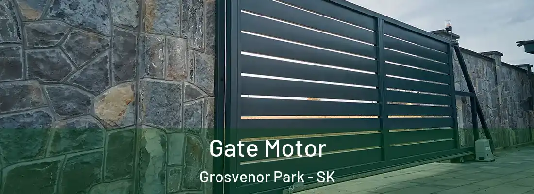  Gate Motor Grosvenor Park - SK