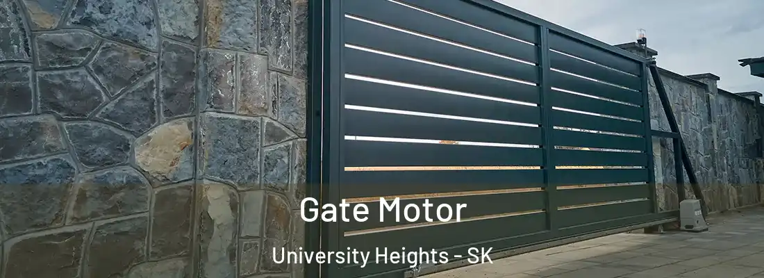  Gate Motor University Heights - SK