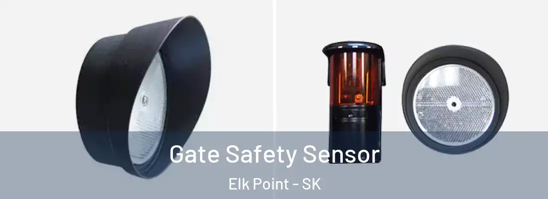  Gate Safety Sensor Elk Point - SK