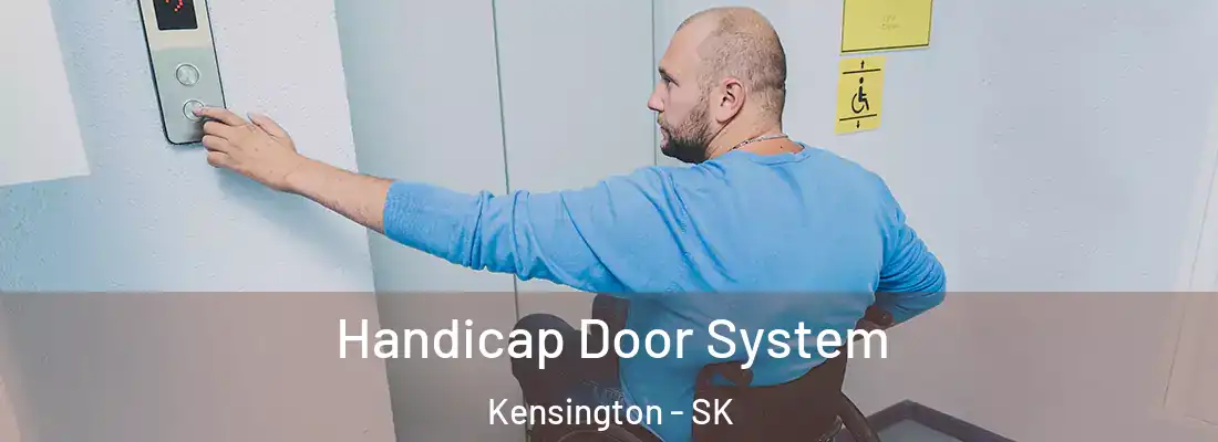  Handicap Door System Kensington - SK