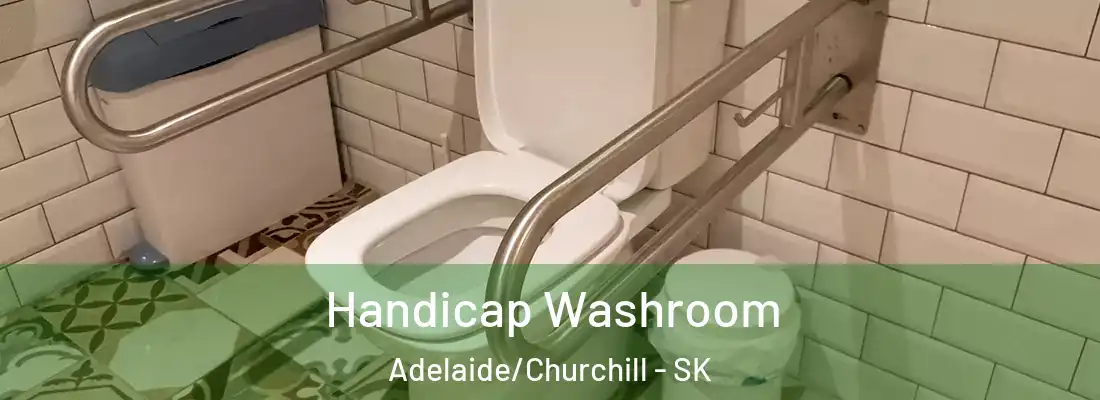  Handicap Washroom Adelaide/Churchill - SK