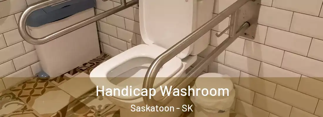  Handicap Washroom Saskatoon - SK