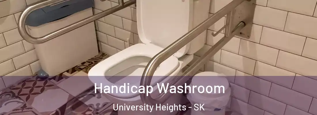  Handicap Washroom University Heights - SK