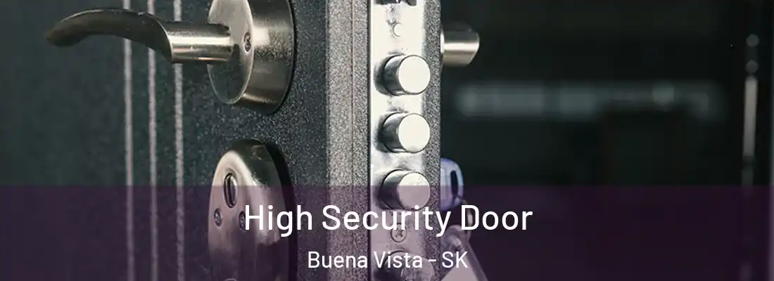  High Security Door Buena Vista - SK