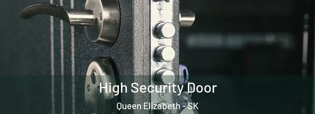  High Security Door Queen Elizabeth - SK