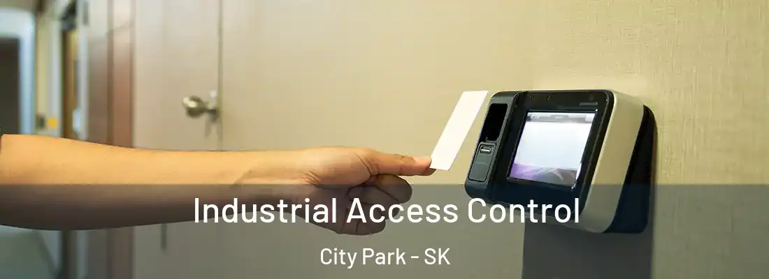  Industrial Access Control City Park - SK