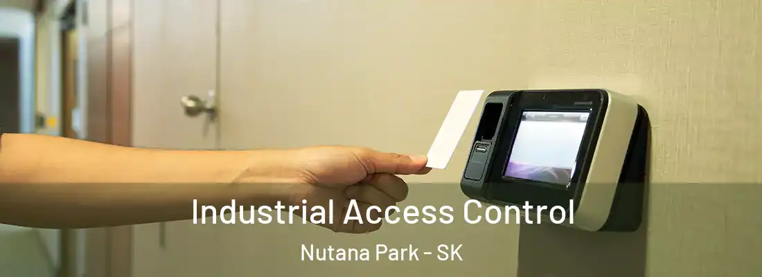  Industrial Access Control Nutana Park - SK