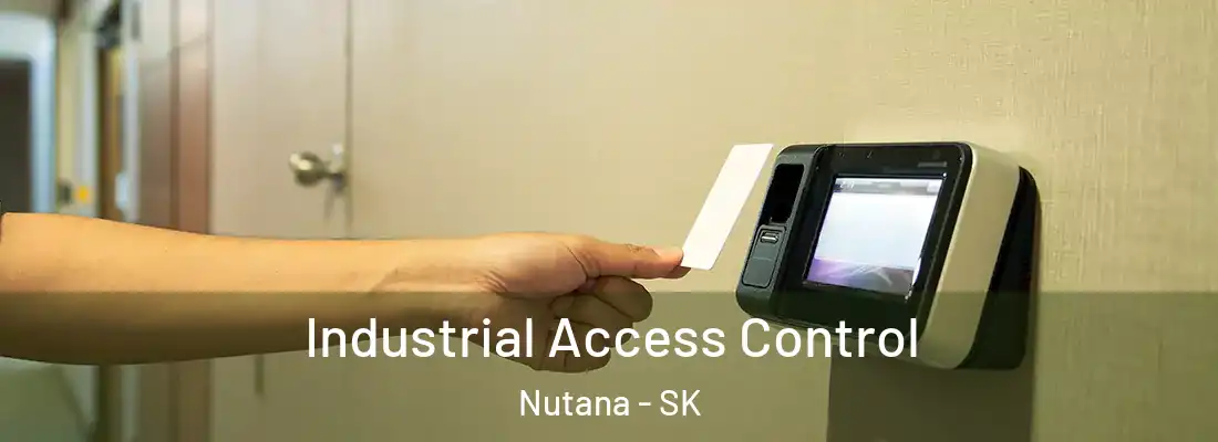  Industrial Access Control Nutana - SK
