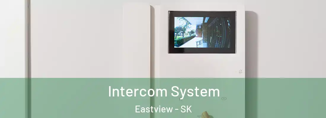  Intercom System Eastview - SK