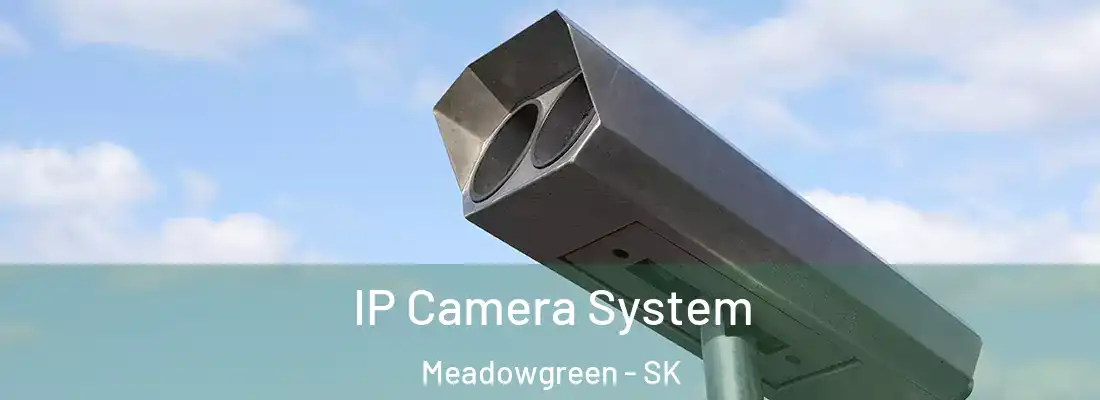  IP Camera System Meadowgreen - SK