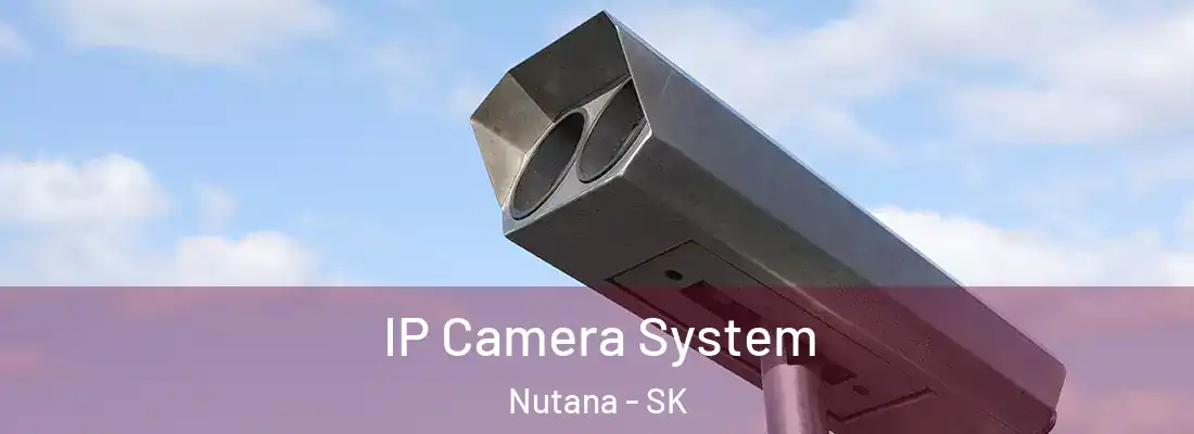  IP Camera System Nutana - SK