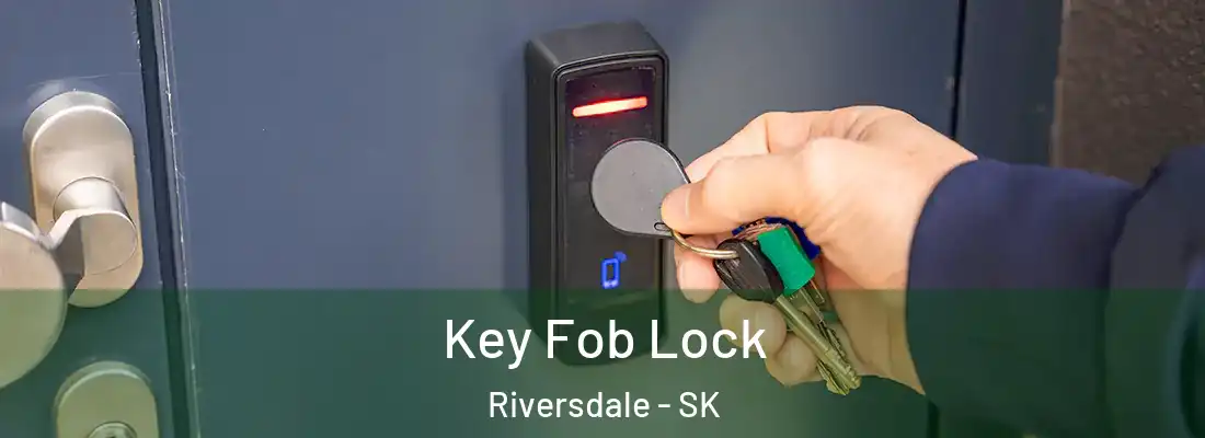  Key Fob Lock Riversdale - SK