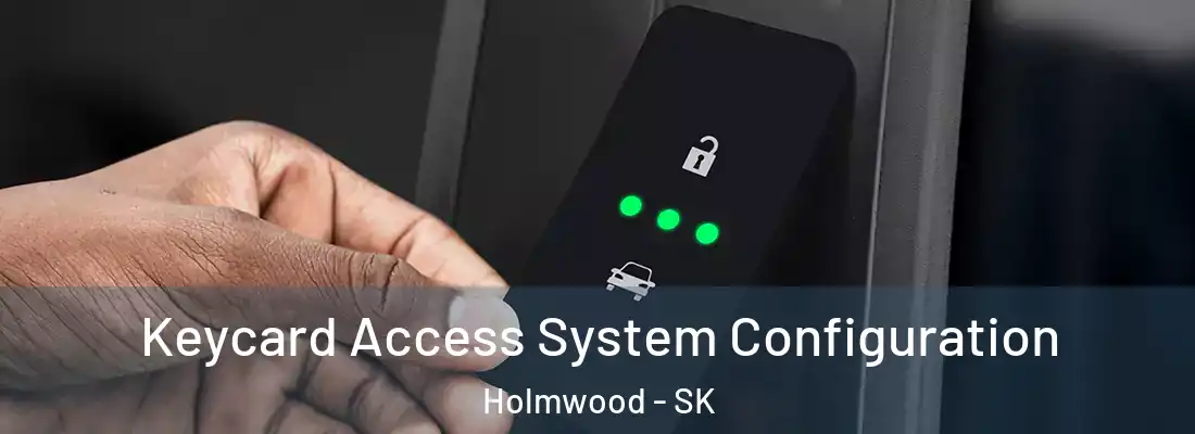  Keycard Access System Configuration Holmwood - SK